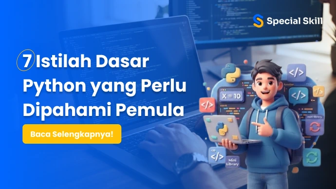 Ilustrasi 7 istilah dasar Python untuk pemula