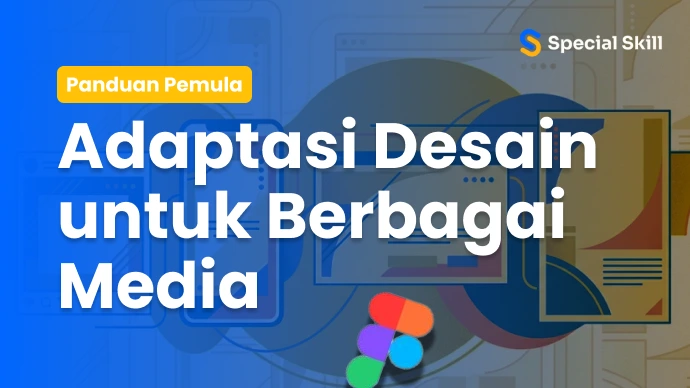 Adaptasi desain untuk berbagai media dalam format persegi, vertikal, dan horizontal